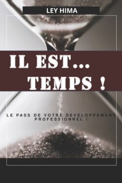 Il Est ... Temps !