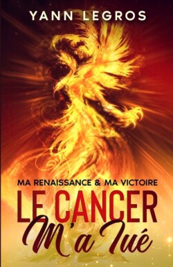 Cancer M'a Tué