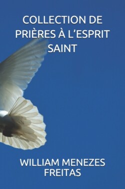 Collection de Prières À l'Esprit Saint