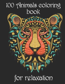 100 Animals coloring book for relaxation