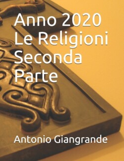 Anno 2020 Le Religioni Seconda Parte