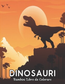 Dinosauri Bambini Libro da Colorare