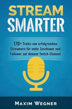 Stream Smarter