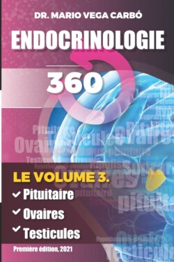 Endocrinologie 360. Volume 3