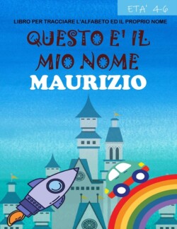 Questo e il mio nome Maurizio