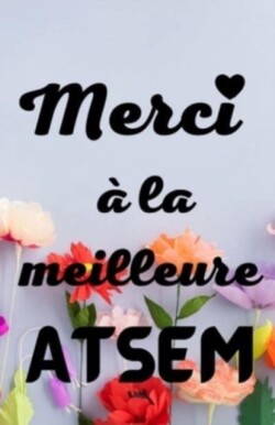 Merci à la meilleure ATSEM