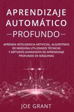 Aprendizaje Automatico Profundo