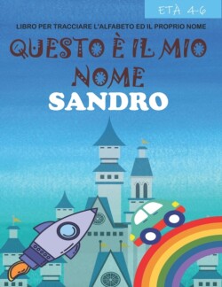 Questo e il mio nome Sandro