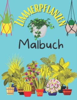 Zimmerpflanzen Malbuch
