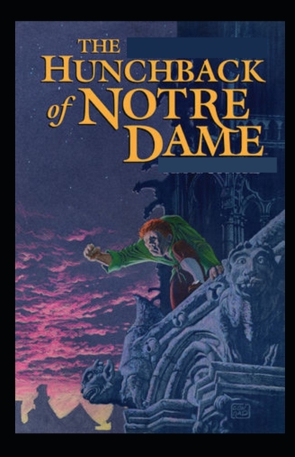 Hunchback of Notre Dame (Annotated)