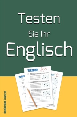 Testen Sie Ihr Englisch Vokabeln - Schreiben - UEbersetzung