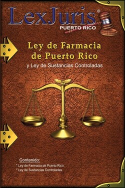 Ley de Farmacia de Puerto Rico y Ley de Sustancias Controladas.