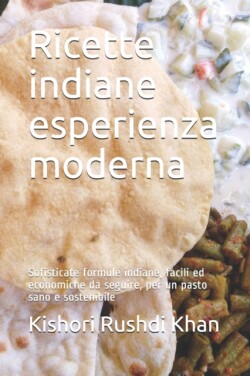 Ricette indiane esperienza moderna