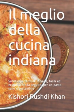 Il meglio della cucina indiana