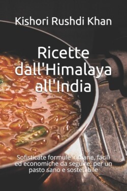 Ricette dall'Himalaya all'India