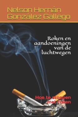 Roken en aandoeningen van de luchtwegen