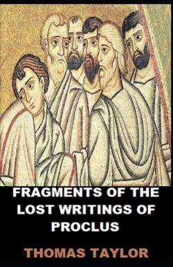 Fragments of the Lost Writings of Proclus illustrated