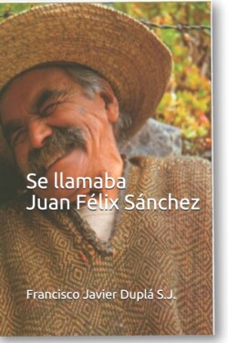 Se llamaba Juan Félix Sánchez