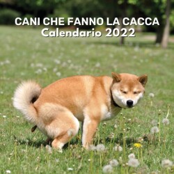 Cani Che Fanno La Cacca Calendario 2022