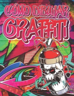Como Dibujar Graffiti