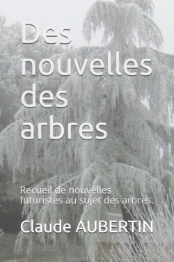 Des nouvelles des arbres