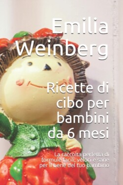 Ricette di cibo per bambini da 6 mesi