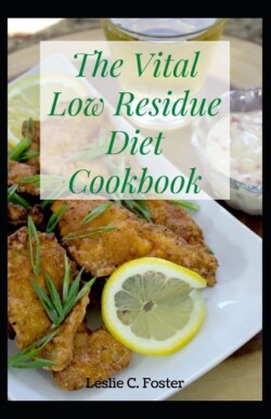 Vital Low Residue Diet Cookbook