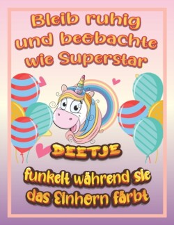 Bleib ruhig und beobachte wie Superstar Deetje funkelt wahrend sie das Einhorn farbt