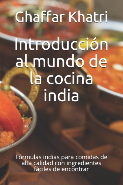 Introducción al mundo de la cocina india