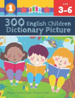 300 English Children Dictionary Picture. Bilingual Children's Books Afrikaans English