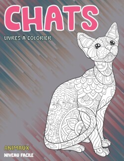 Livres a colorier - Niveau facile - Animaux - Chats