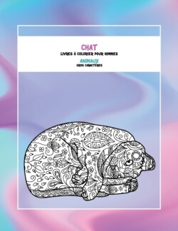 Livres a colorier pour hommes - Gros caracteres - Animaux - Chat