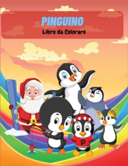 Pinguino Libro da Colorare