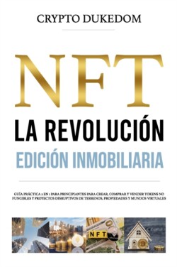 NFT La revolución - Edición inmobiliaria
