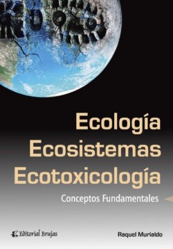 Ecología, ecosistemas y ecotoxicología