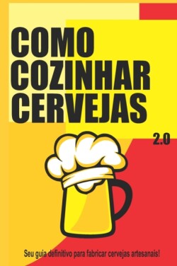 Como Cozinhar Cervejas 2.0