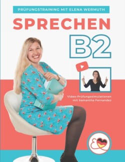 Sprechen B2 Prufungstraining mit Elena Wermuth