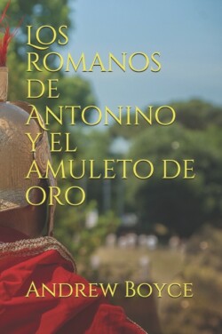 romanos de Antonino y el amuleto de oro