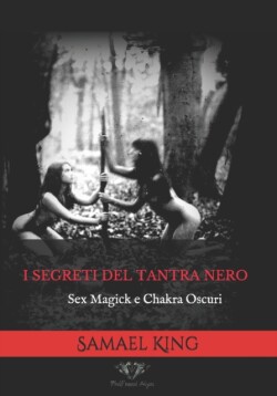 I segreti del Tantra Nero