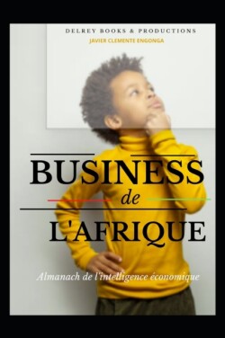 Business de l'Afrique 2022, Almanach de l'Intelligence Economique