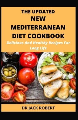 Updated New Mediterranean Diet Cookbook