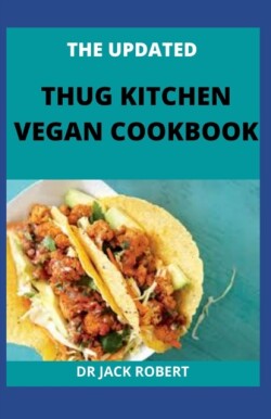 Updated Thug Kitchen Vegan Cookbook