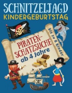 Schnitzeljagd Kindergeburtstag