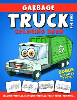 Garbage Truck Coloring Book for kids