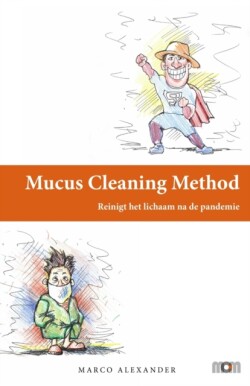 Mucus Cleaning Method