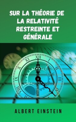 Sur la theorie de la relativite restreinte et generale