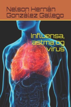 Influensa, astma og virus