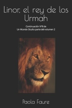 Linor, el rey de los Urmah