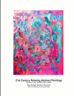 21st Century Relaxing Abstract Paintings COLLECT ART PRINTS IN A BOOK