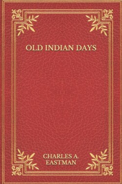 Old Indian Days